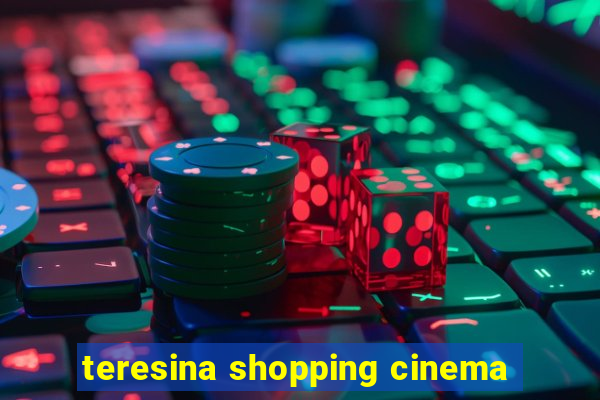 teresina shopping cinema